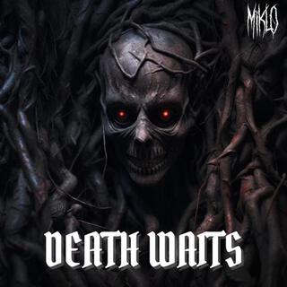 Death Waits