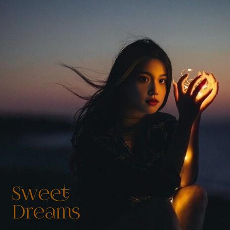 Sweet Dreams (Evelyn Starlight Ver.) | Boomplay Music