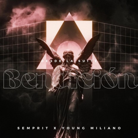Bendicion ft. Young Miliano | Boomplay Music