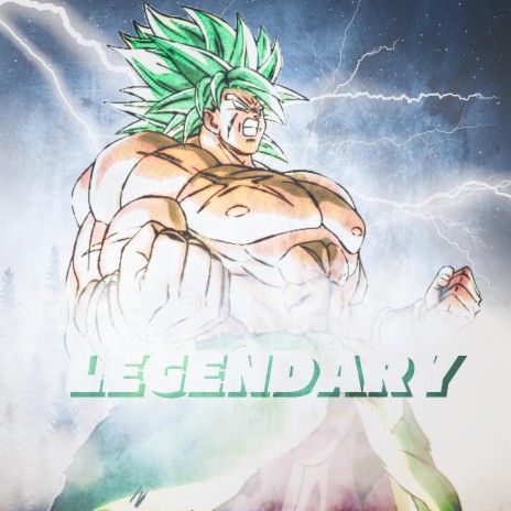 Legendary (Broly) ft. Rhyce Records & Henrique Mendonça | Boomplay Music