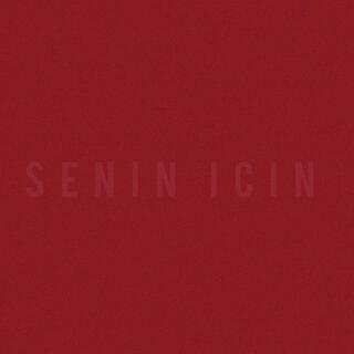 Senin İçin