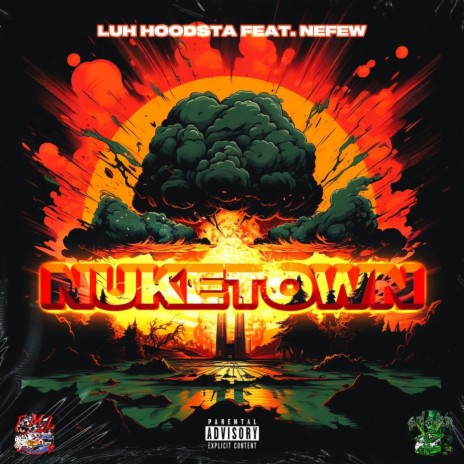 NukeTown ft. Nefew | Boomplay Music