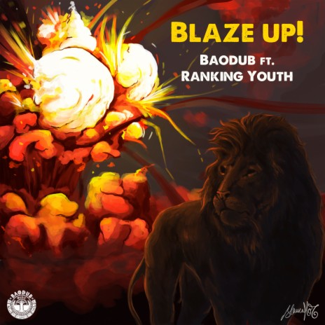 Blaze Up ft. Baodub | Boomplay Music