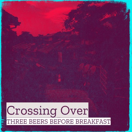 Crossing Over | Boomplay Music