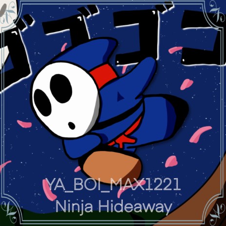 Ninja Hideaway | Boomplay Music