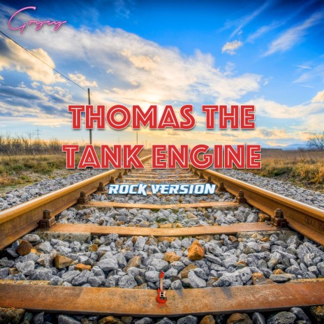 Thomas The Tank Engine (Rock Version) | Boomplay Music