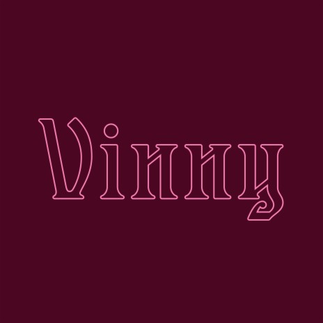 Vinny | Boomplay Music