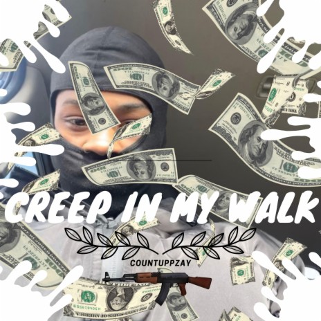 Creep In My Walk | Boomplay Music