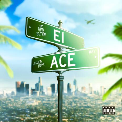 El Ace | Boomplay Music