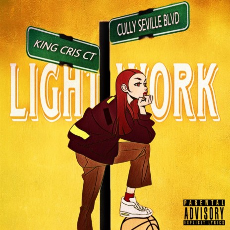 Light Work ft. Cully Seville | Boomplay Music