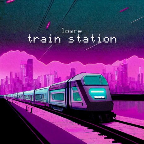 train station | Boomplay Music