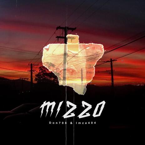 Mizzo ft. Imza404 | Boomplay Music