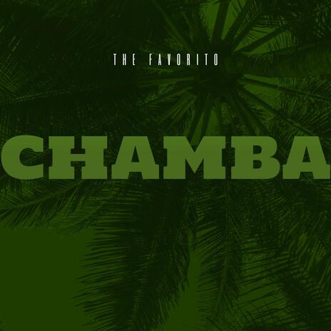 Chamba | Boomplay Music