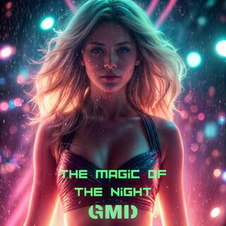 The Magic of the Night lyrics | Boomplay Music