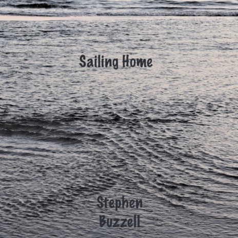 Sailing Home | Boomplay Music