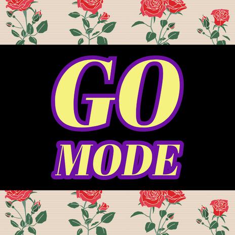 Go Mode | Boomplay Music