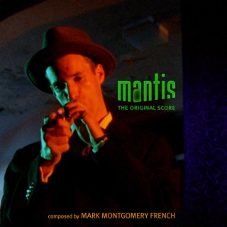mantis: the original score
