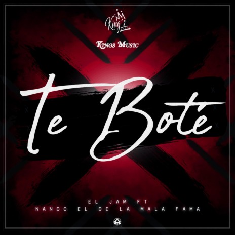 Te Boté ft. Nando el de la mala fama | Boomplay Music