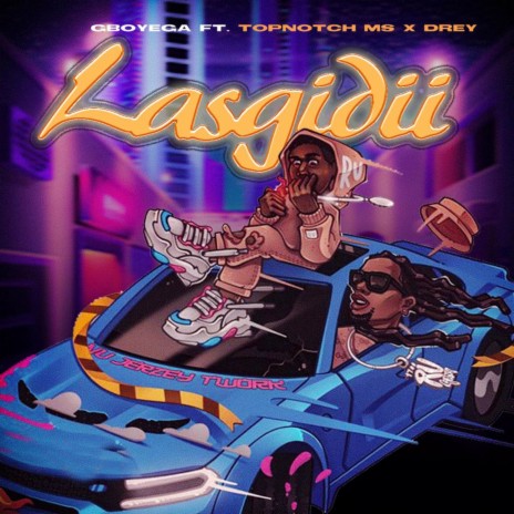 Lasgidi ft. Topnotch MS & Drey | Boomplay Music