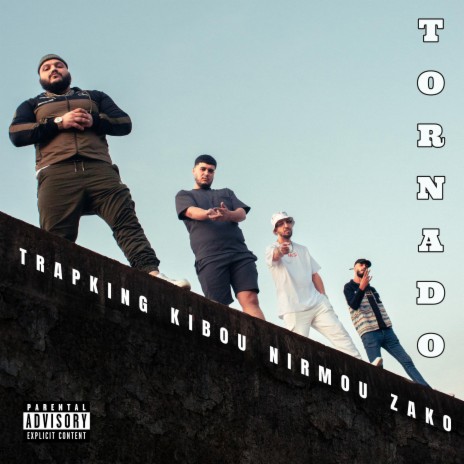 Tornado ft. Zako, Nirmou & Kibou | Boomplay Music