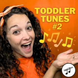Toddler Tunes #2