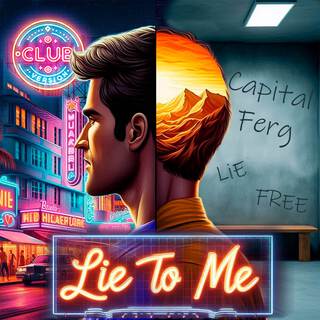 Lie To Me (Club Version)