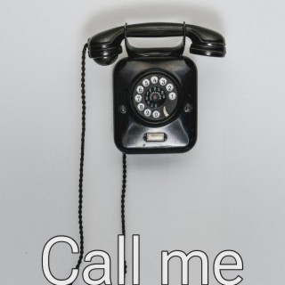 Call Me