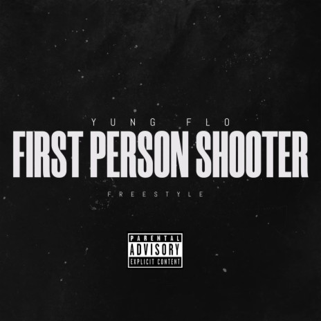 First Person Shooter Freestyle | Boomplay Music