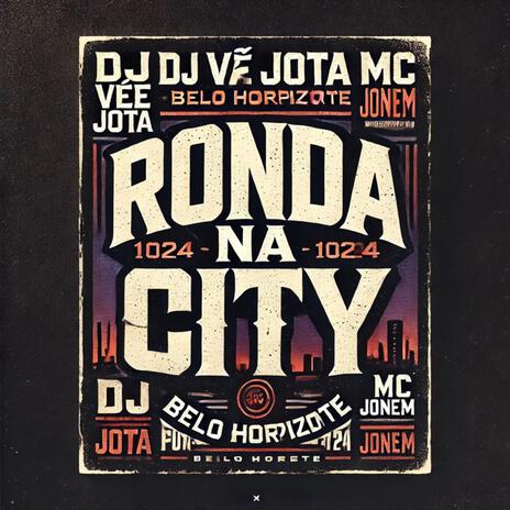 RONDA NA CITY ft. Mc Jonem | Boomplay Music