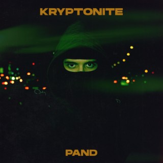 KRYPTONITE lyrics | Boomplay Music