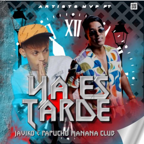 Ya Es Tarde (Remix) ft. Javiko, Papucho Manana Club & Dj Pive | Boomplay Music