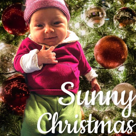Sunny Christmas ft. Cierra Coloma & Brianna Nelson
