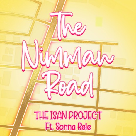 The Nimman Road ft. Sonna Rele | Boomplay Music