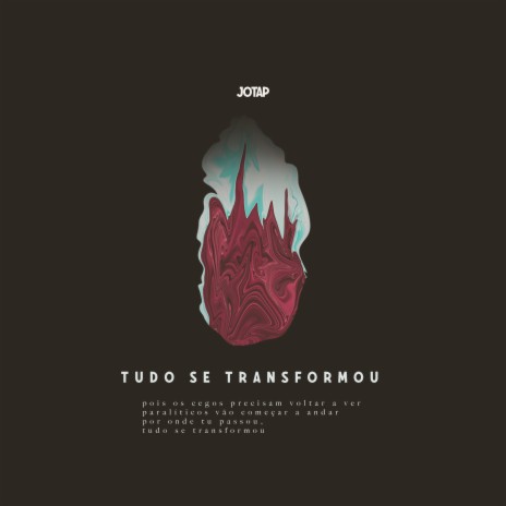 Tudo se Transformou | Boomplay Music