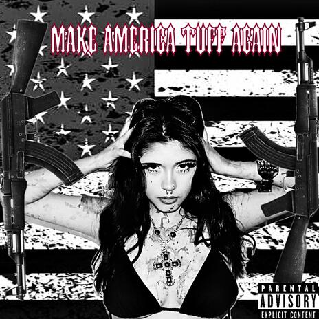 Make America Tuff Again | Boomplay Music