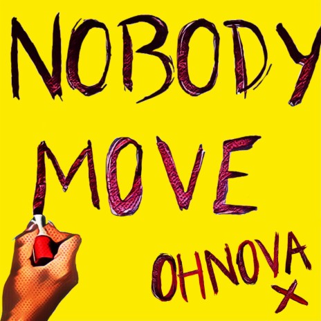 Nobody Move | Boomplay Music