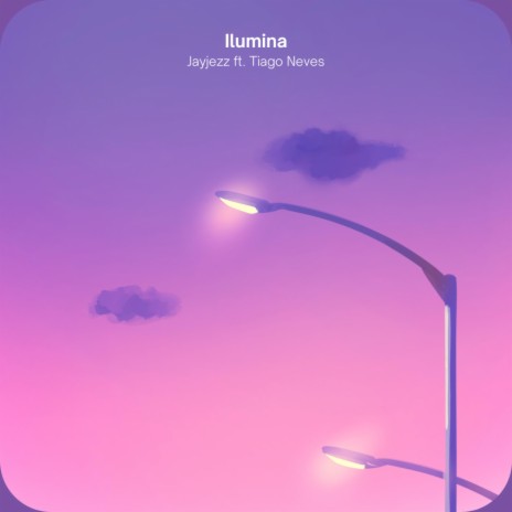 Ilumina ft. Tiago Neves | Boomplay Music