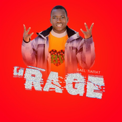 La rage | Boomplay Music