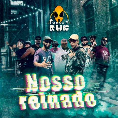 Nosso Reinado ft. Saile, Dwurto, WZ, M.pira & Noob | Boomplay Music