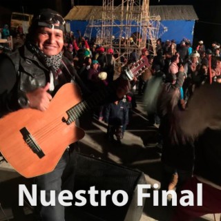 Nuestro Final