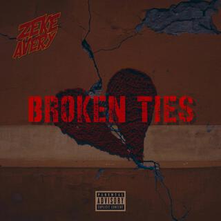 Broken Ties