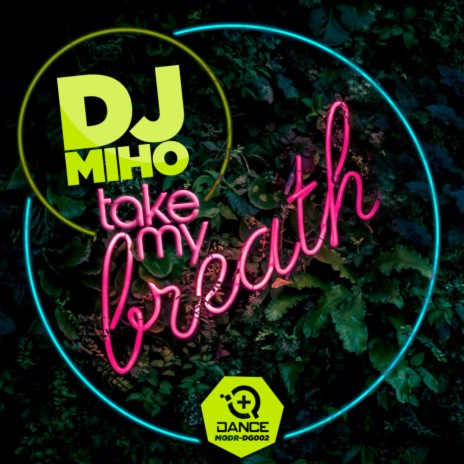 Take my breath | Boomplay Music