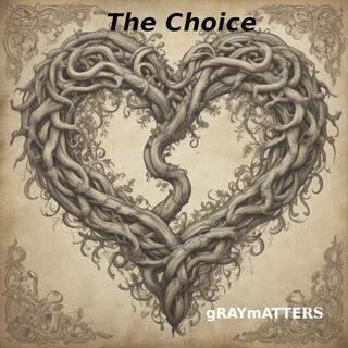 The Choice lyrics | Boomplay Music