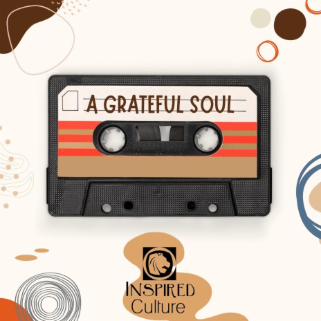 A Grateful Soul | Boomplay Music