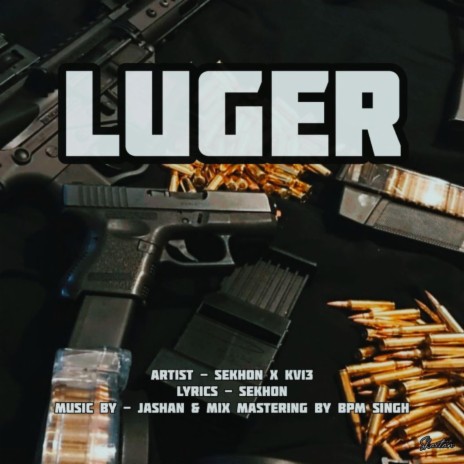 Luger ft. SEKHON & KV13 | Boomplay Music