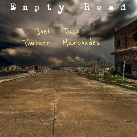 Empty Road ft. Tuco Marcondes | Boomplay Music