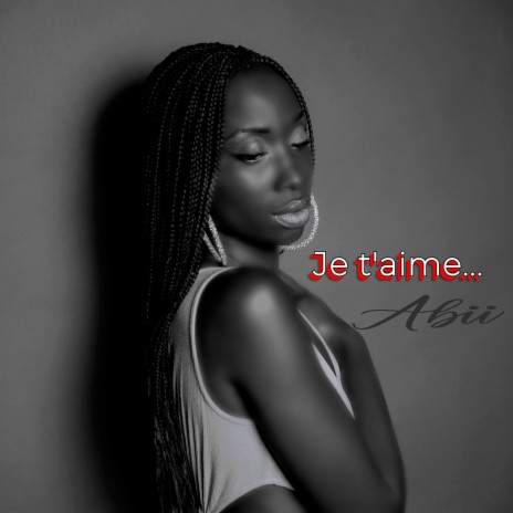 Je t'aime... | Boomplay Music