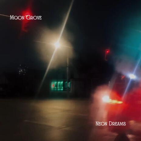 Neon Dreams | Boomplay Music