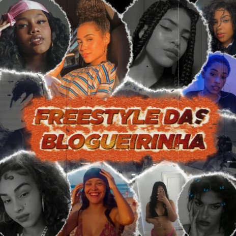 Freestyle das Blogueirinha ft. Aka Adryan | Boomplay Music