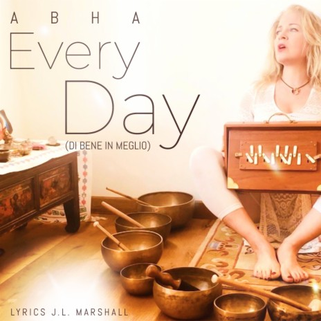 Every day (di bene in meglio) | Boomplay Music